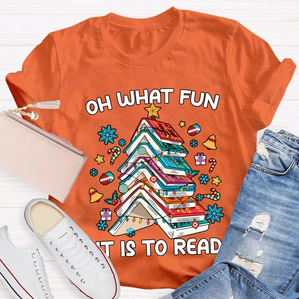 Oh What Fun It Is To Read Christmas Trees And Books T-shirt