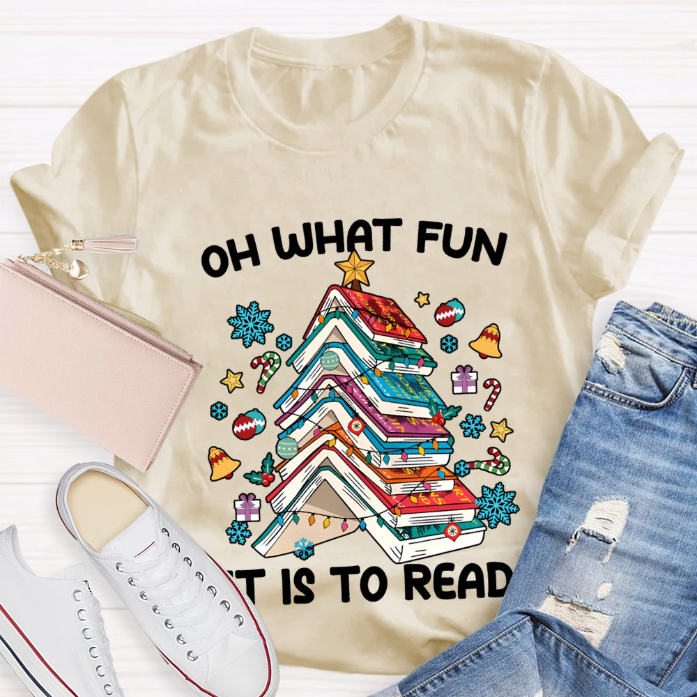 Oh What Fun It Is To Read Christmas Trees And Books T-shirt