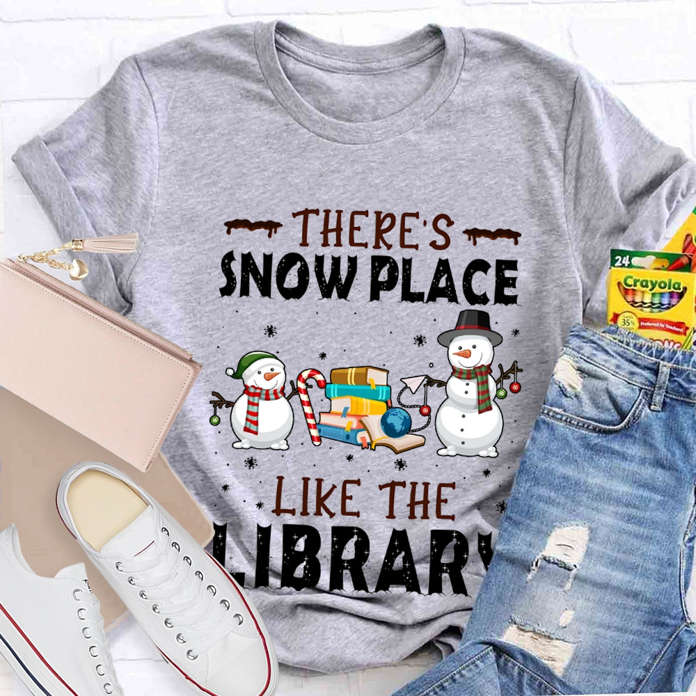 There'S Snow Place Like The Library Snowman Christmas T-shirt