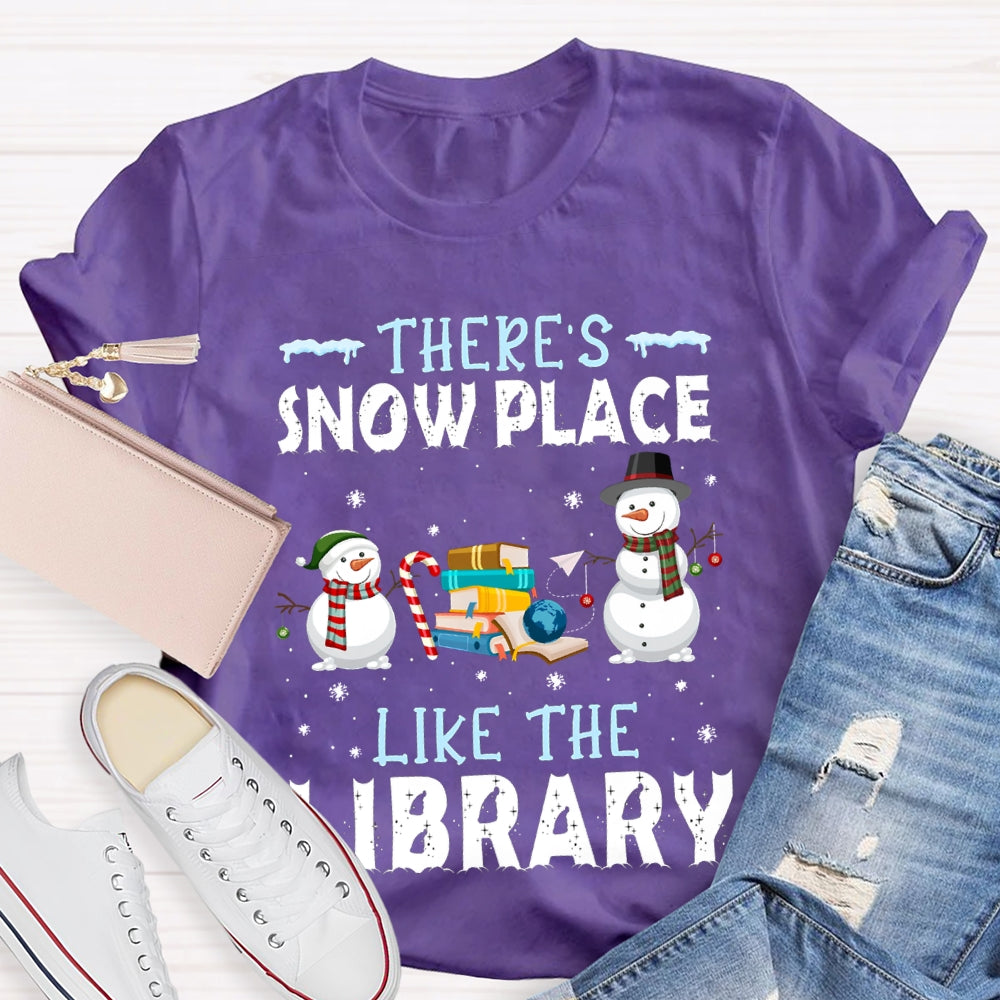 There'S Snow Place Like The Library Snowman Christmas T-shirt