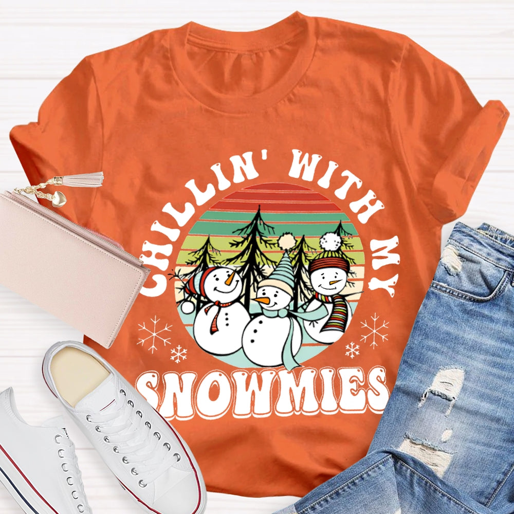 Choillin With My Snowmies Christmas And Snowmen T-shirt