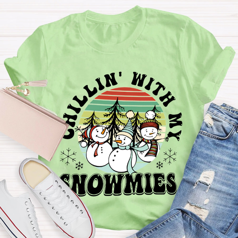 Choillin With My Snowmies Christmas And Snowmen T-shirt