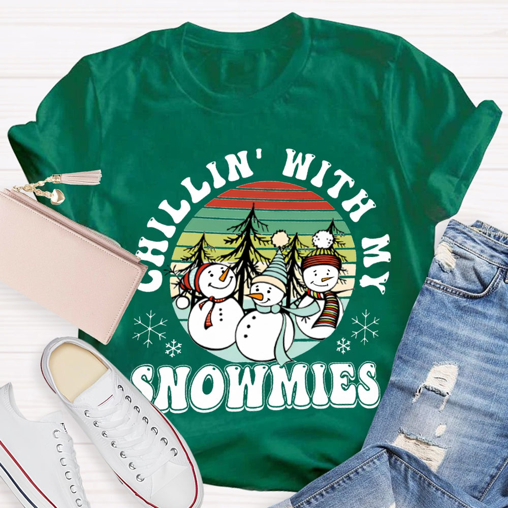 Choillin With My Snowmies Christmas And Snowmen T-shirt