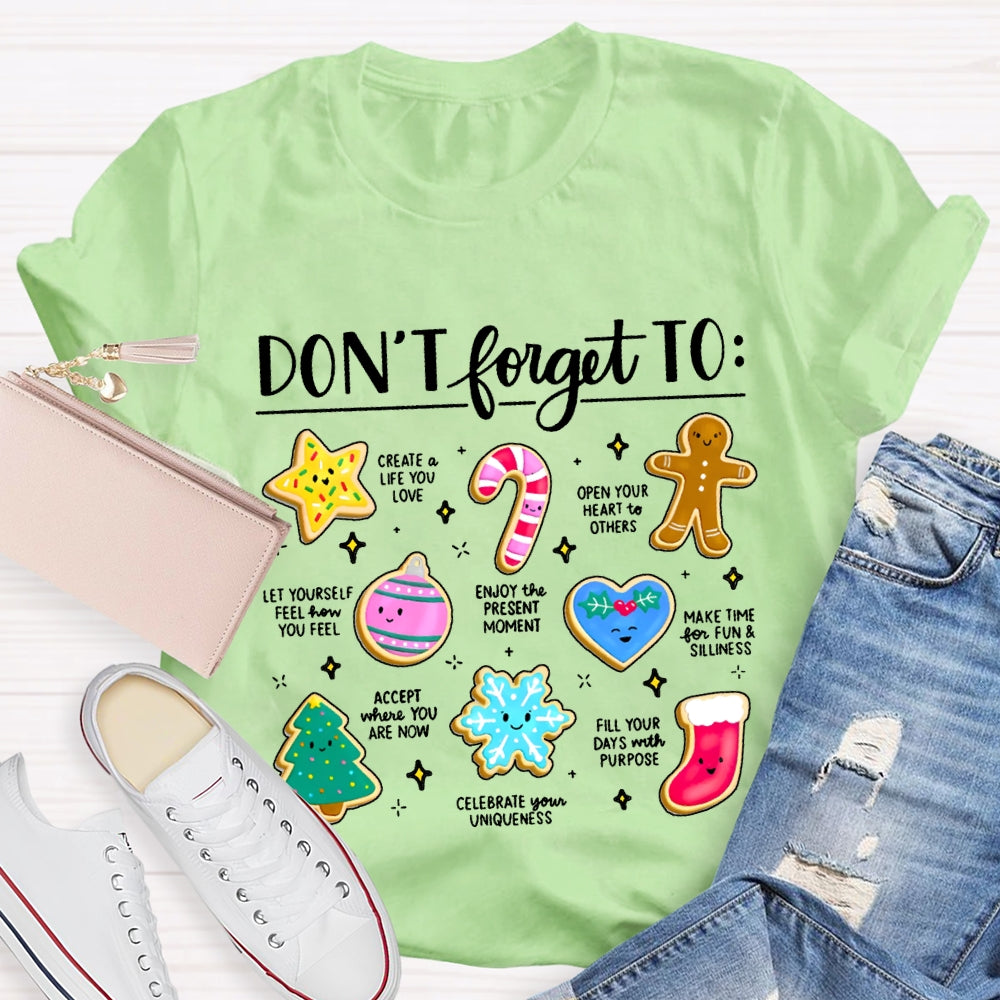 Don'T Forget To Create Life You Love Open Your Heart To Others T-shirt