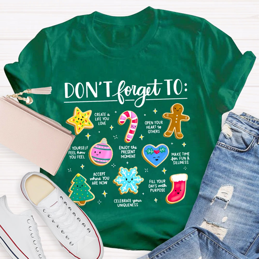 Don'T Forget To Create Life You Love Open Your Heart To Others T-shirt