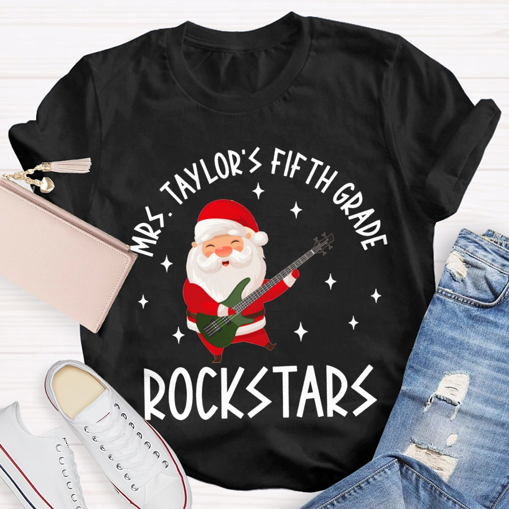 Personalized Name And Grade Fifth Grade Rockstars Santa Claus Music Teacher T-shirt