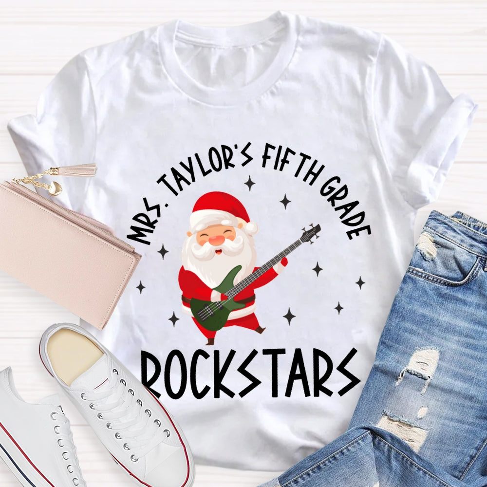 Personalized Name And Grade Fifth Grade Rockstars Santa Claus Music Teacher T-shirt