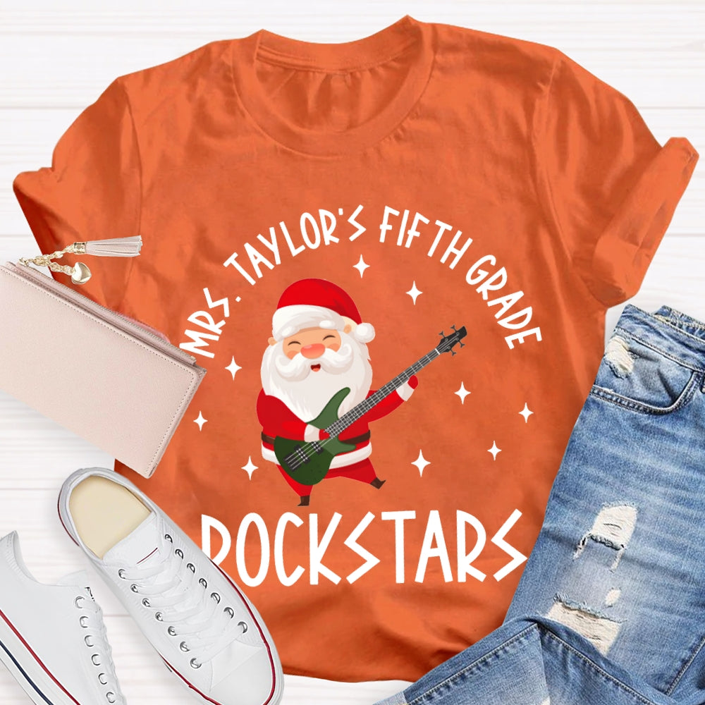 Personalized Name And Grade Fifth Grade Rockstars Santa Claus Music Teacher T-shirt