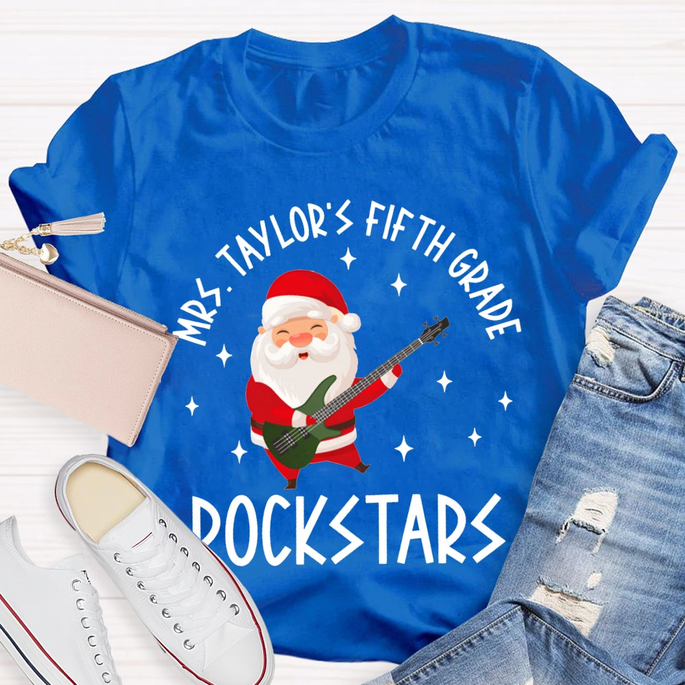 Personalized Name And Grade Fifth Grade Rockstars Santa Claus Music Teacher T-shirt
