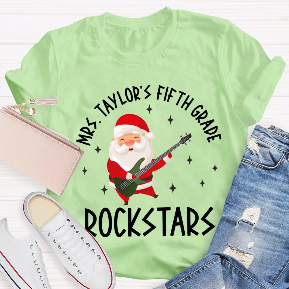 Personalized Name And Grade Fifth Grade Rockstars Santa Claus Music Teacher T-shirt