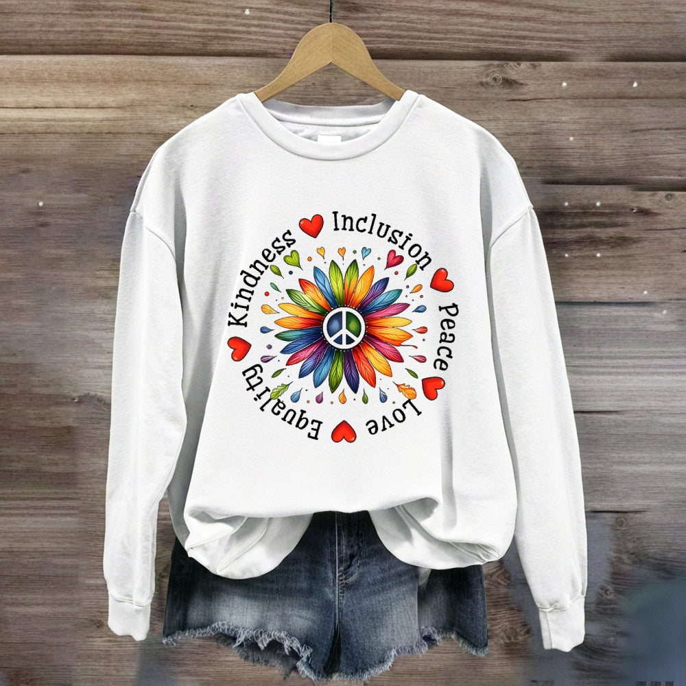 Kindness Inclusion Peace Love Sweatshirt