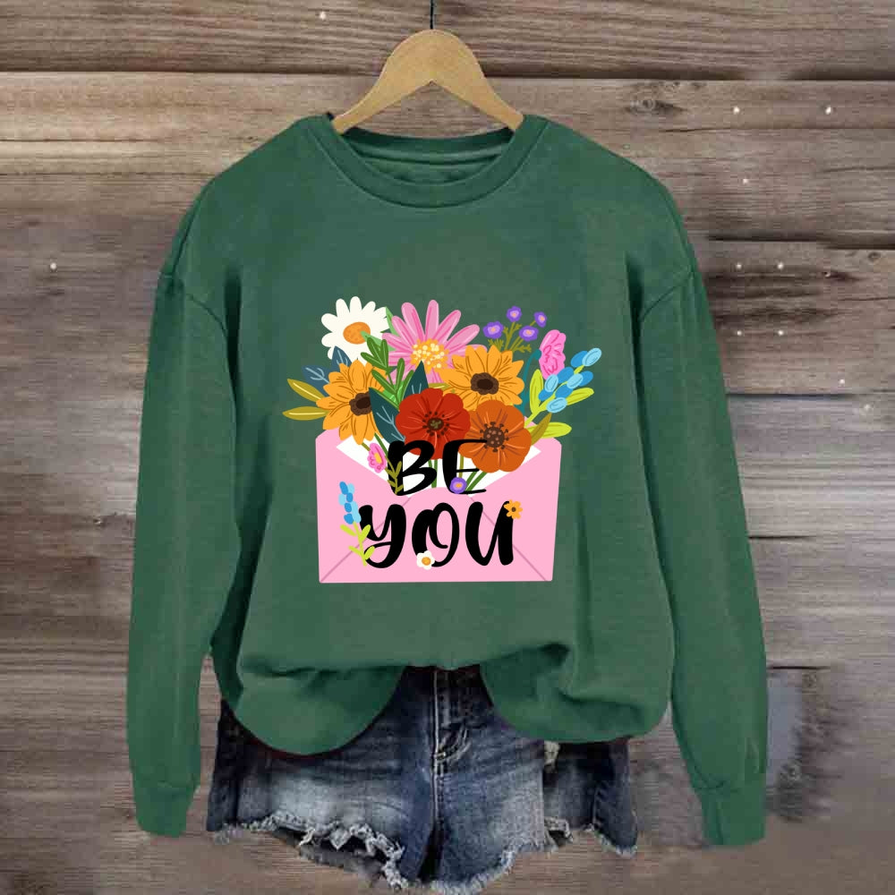 Be You Floral Sweatshirt