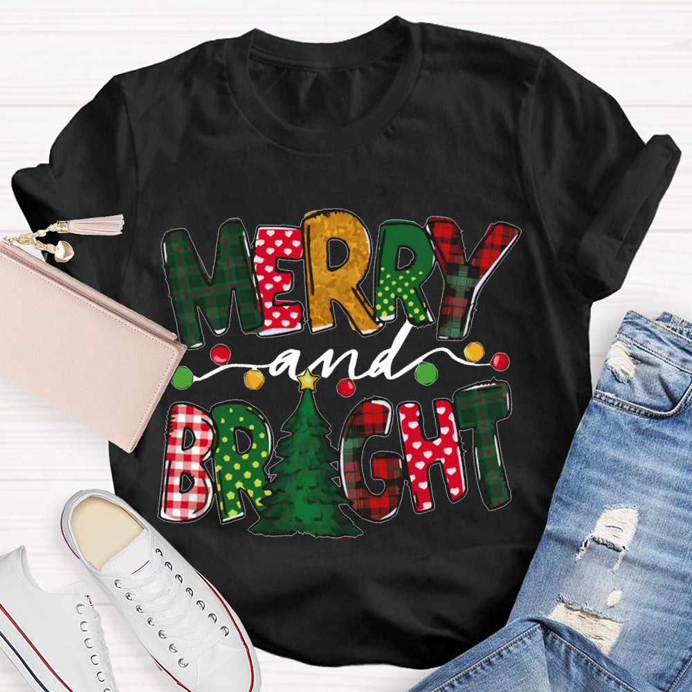 Merry And Bright Christmas Lights And Christmas Vibes T-shirt