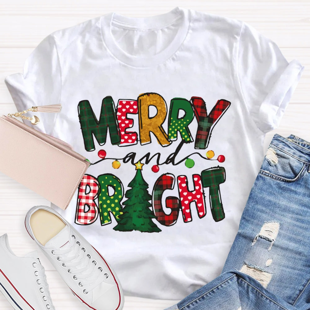 Merry And Bright Christmas Lights And Christmas Vibes T-shirt