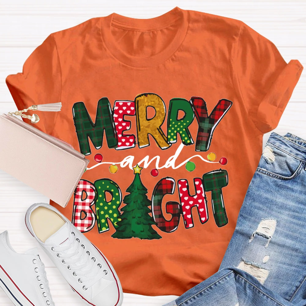Merry And Bright Christmas Lights And Christmas Vibes T-shirt