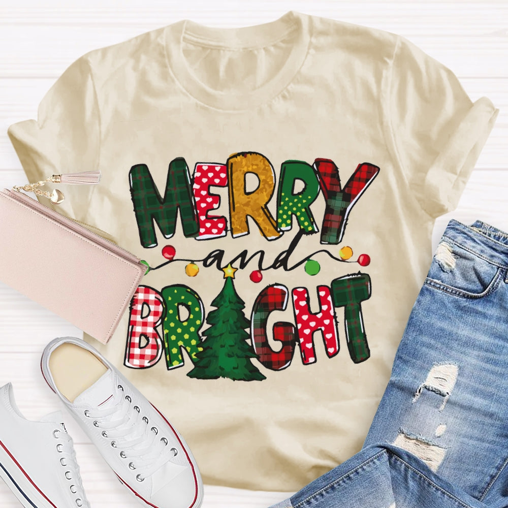 Merry And Bright Christmas Lights And Christmas Vibes T-shirt