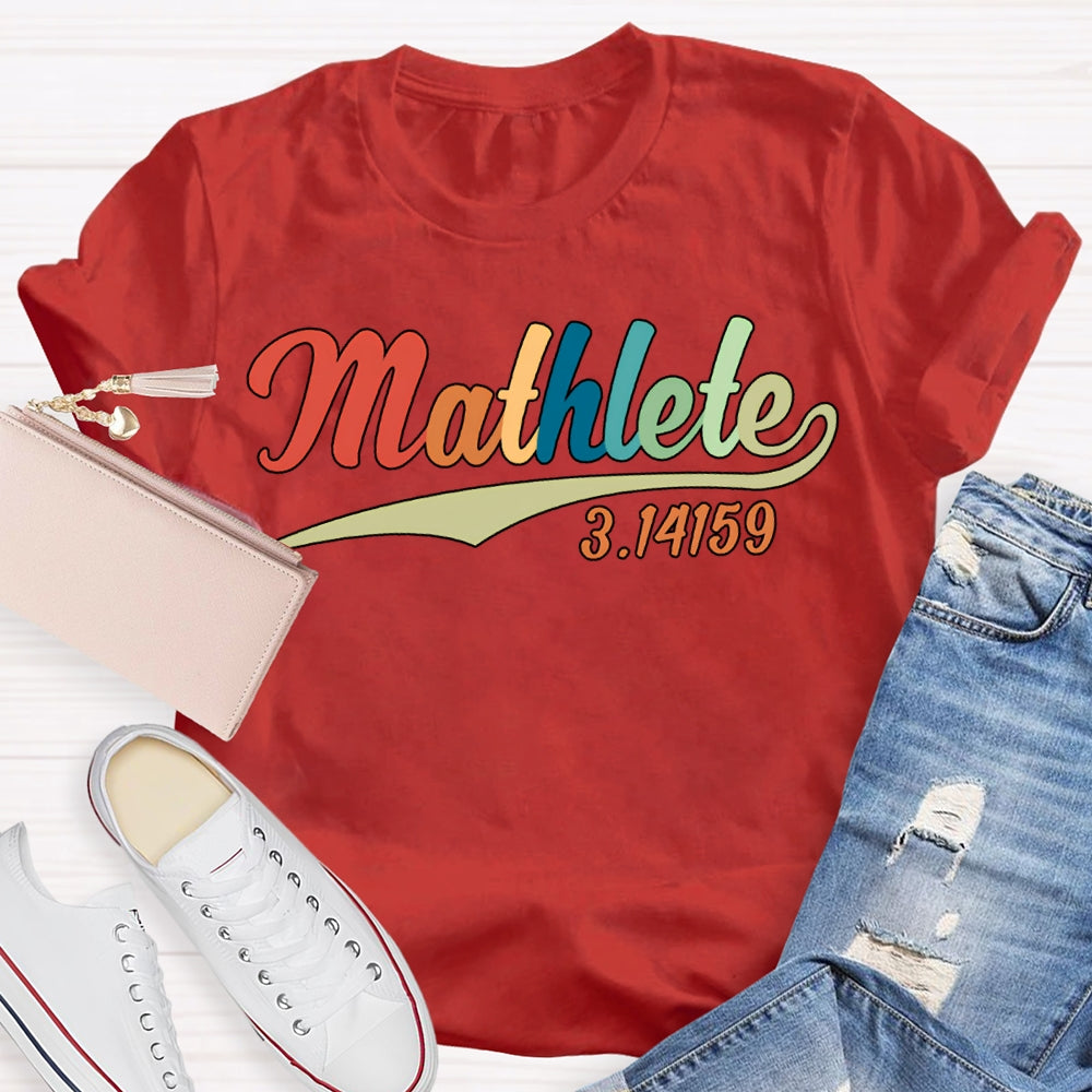Mathlete Math Teacher With Colored Font T-shirt
