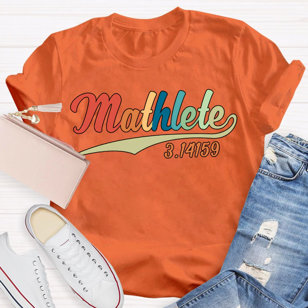 Mathlete Math Teacher With Colored Font T-shirt