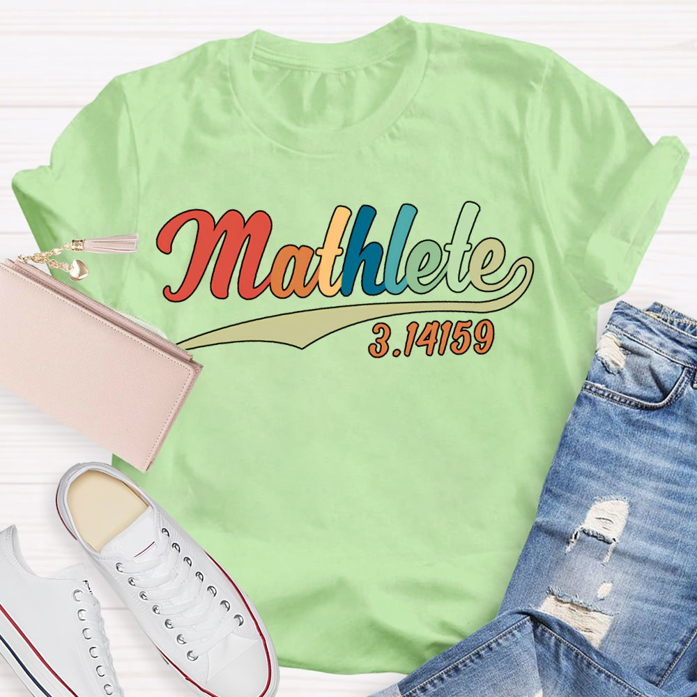 Mathlete Math Teacher With Colored Font T-shirt