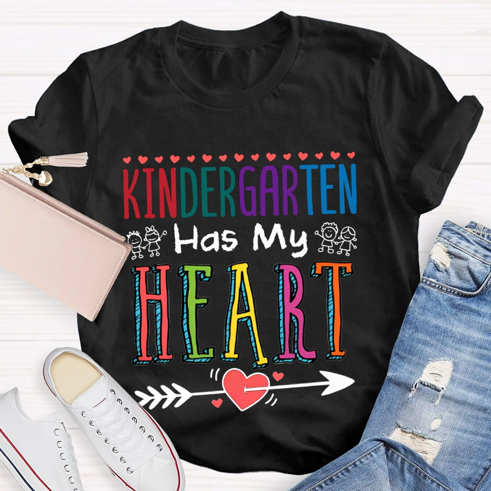 Kindergarten Has My Hearts Colored Font And Shooting Hearts T-shirt