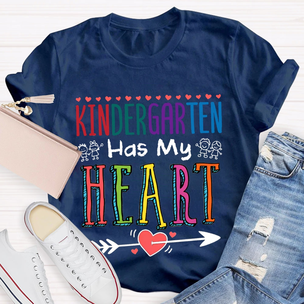 Kindergarten Has My Hearts Colored Font And Shooting Hearts T-shirt