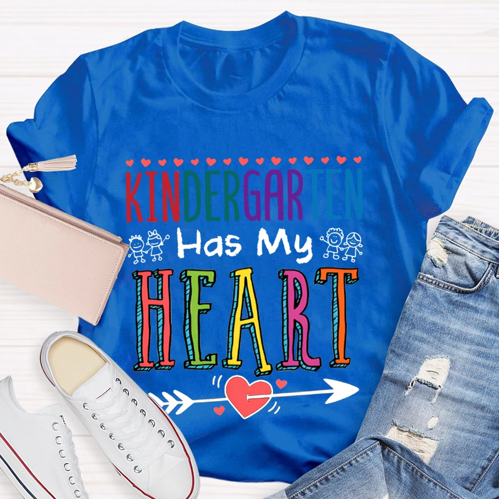 Kindergarten Has My Hearts Colored Font And Shooting Hearts T-shirt