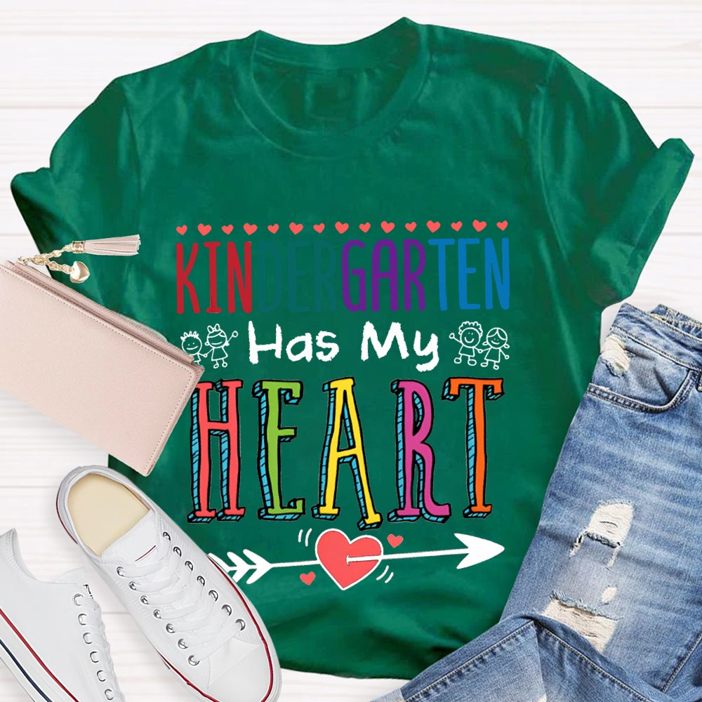 Kindergarten Has My Hearts Colored Font And Shooting Hearts T-shirt