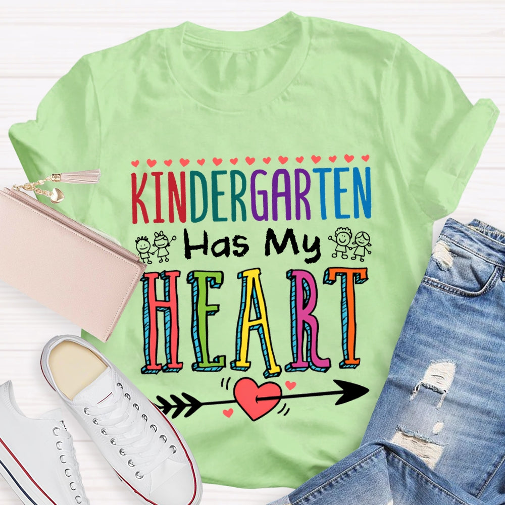 Kindergarten Has My Hearts Colored Font And Shooting Hearts T-shirt
