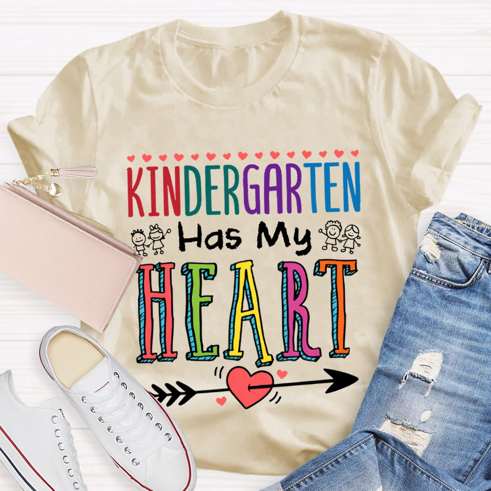 Kindergarten Has My Hearts Colored Font And Shooting Hearts T-shirt