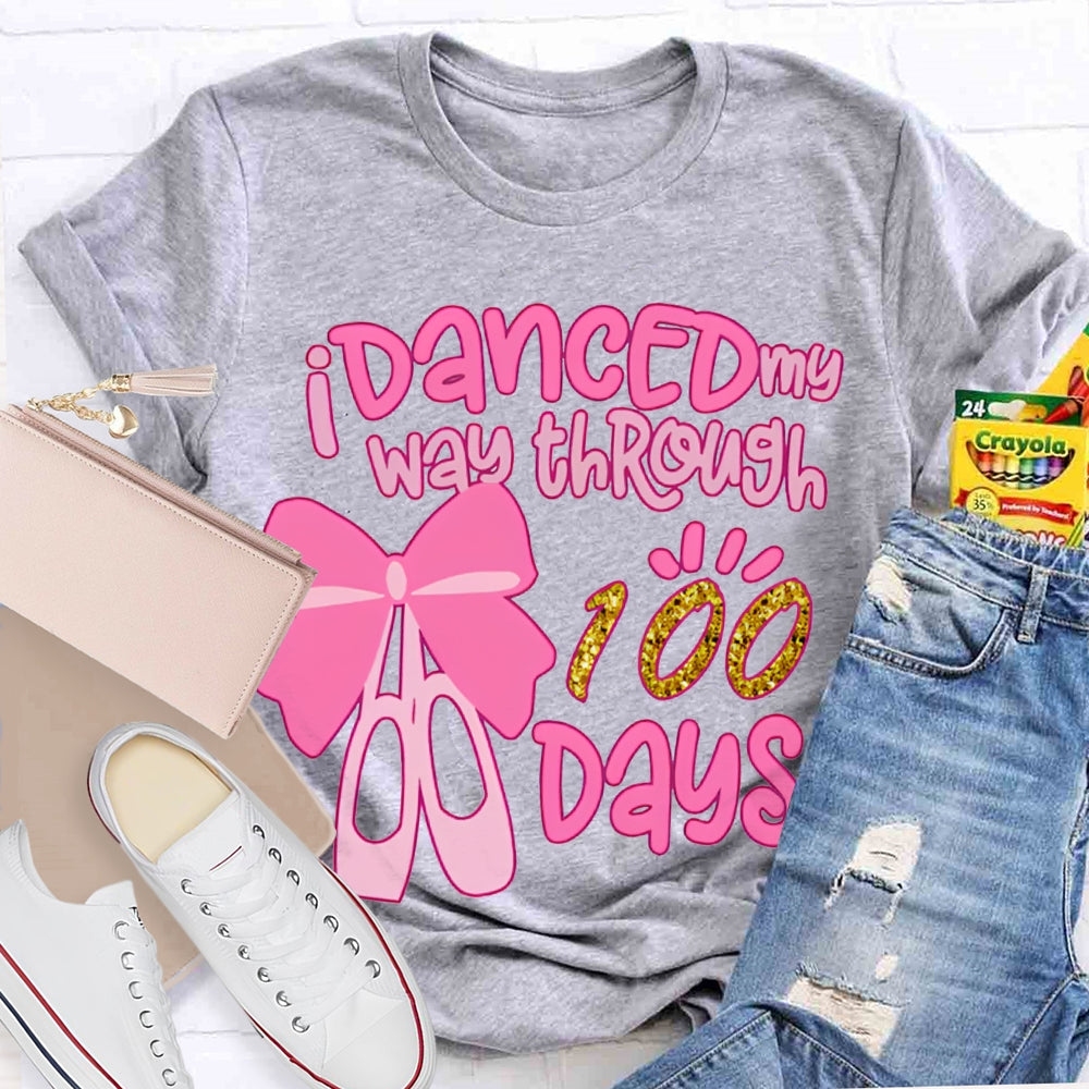 Danced My Way Through 100 Days Pink Bow Dance Shoes T-shirt