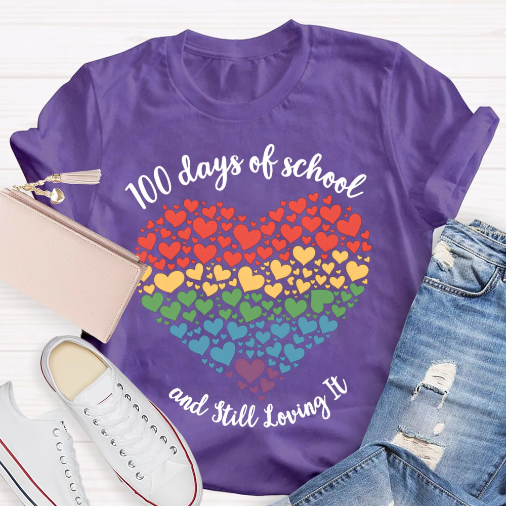 100 Days Of School And Still Loving It Colorful Hearts T-shirt