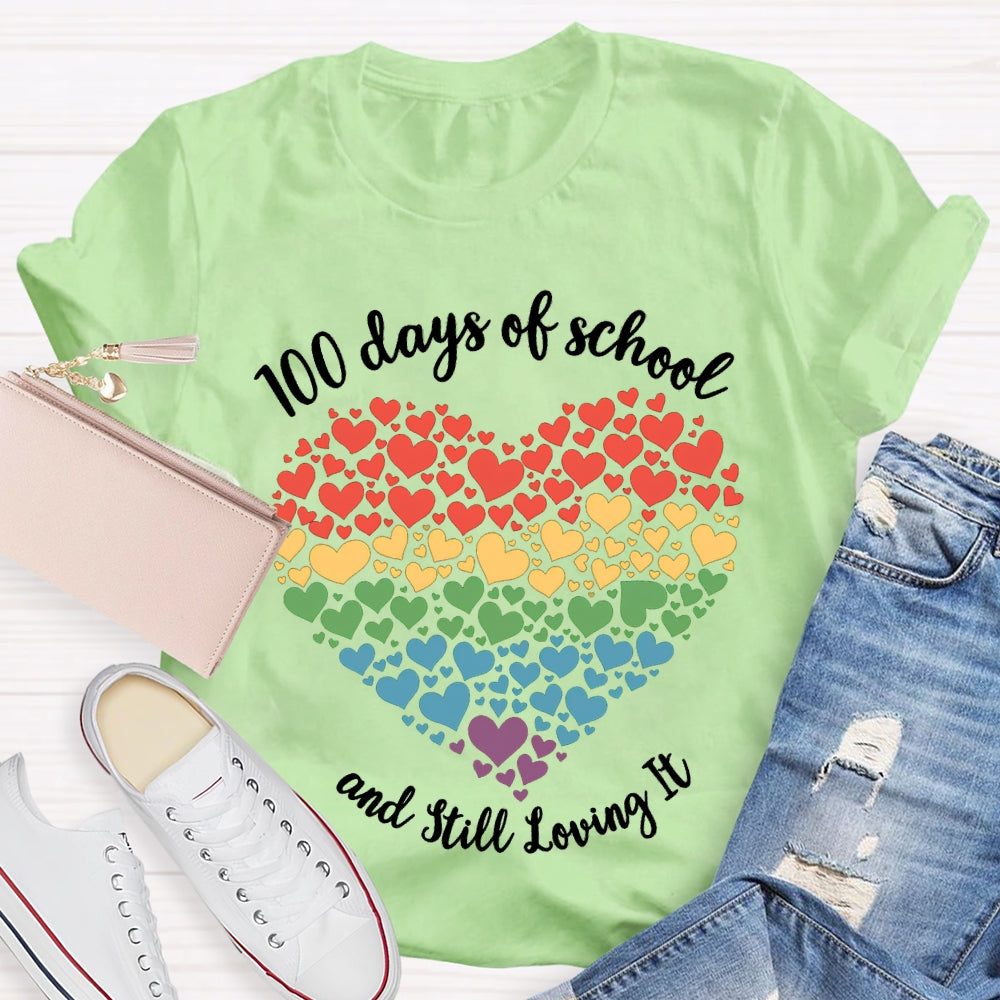 100 Days Of School And Still Loving It Colorful Hearts T-shirt