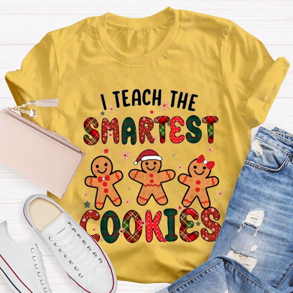 I Teach The Smartest Cookies Merry Christmas T-shirt