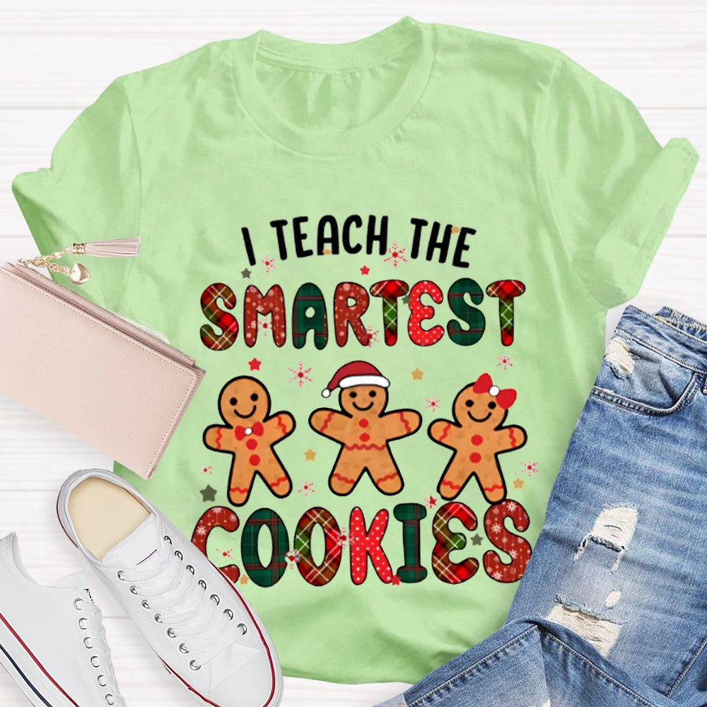 I Teach The Smartest Cookies Merry Christmas T-shirt