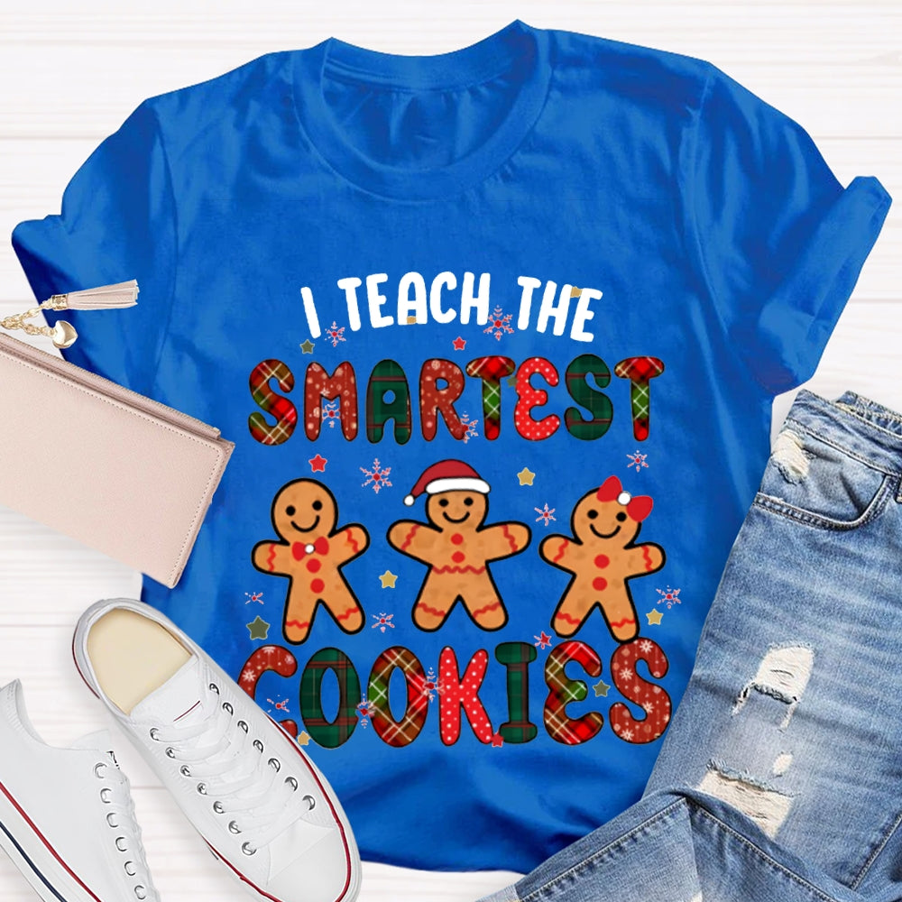I Teach The Smartest Cookies Merry Christmas T-shirt