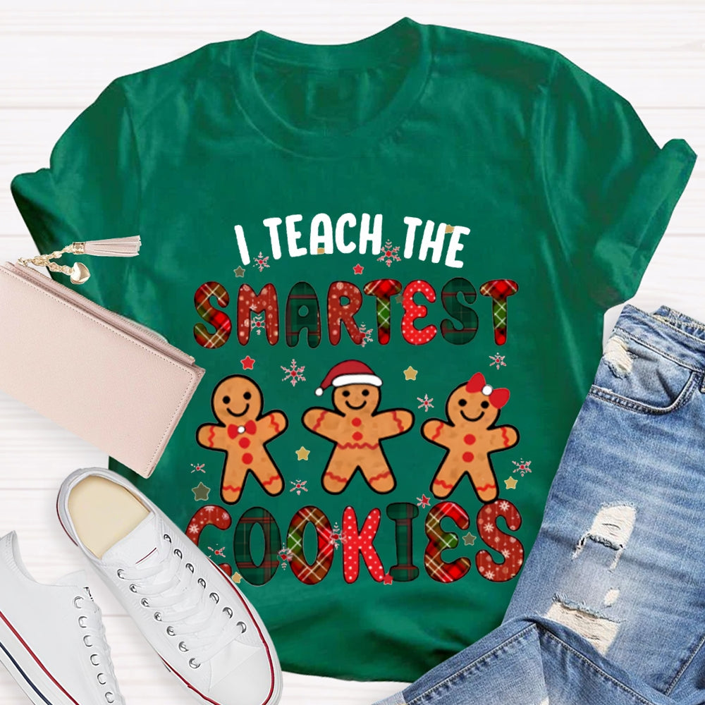 I Teach The Smartest Cookies Merry Christmas T-shirt