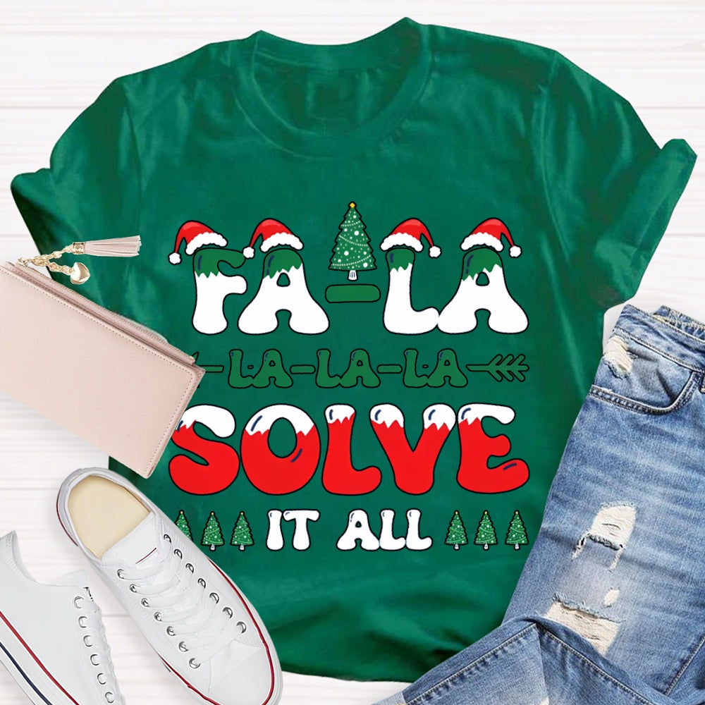 Fa La La Solve It All Christmas-Themed Fonts T-shirt