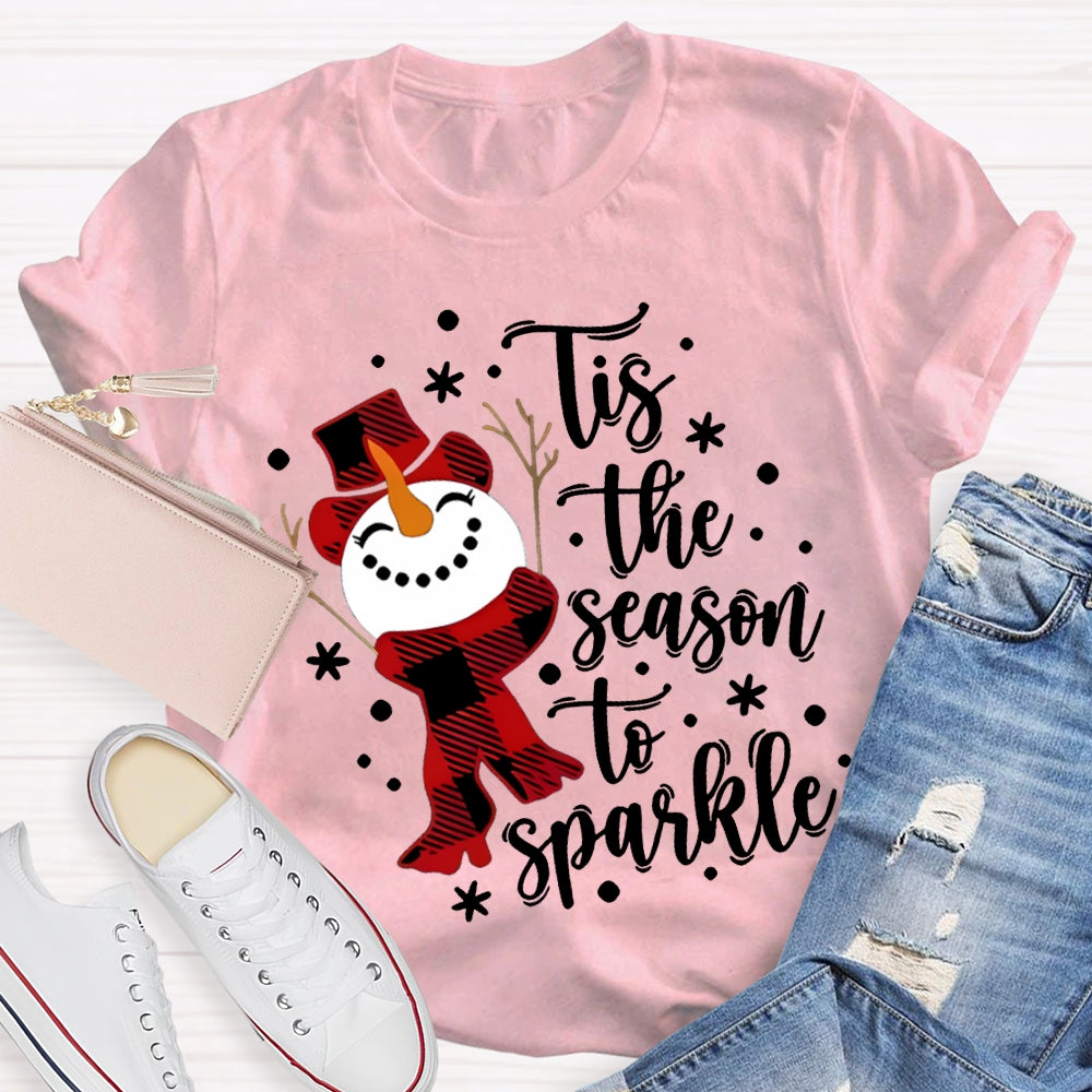 Tis The Season To Sparkle Snowman And Snowflakes Christmas T-shirt