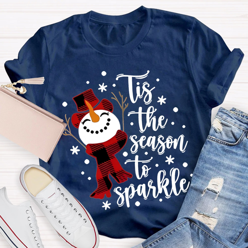 Tis The Season To Sparkle Snowman And Snowflakes Christmas T-shirt
