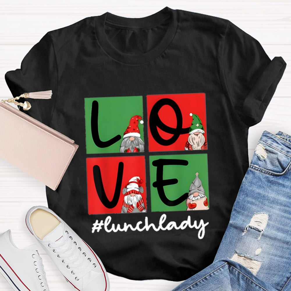 Christmas Love Lunch Lady T-Shirt