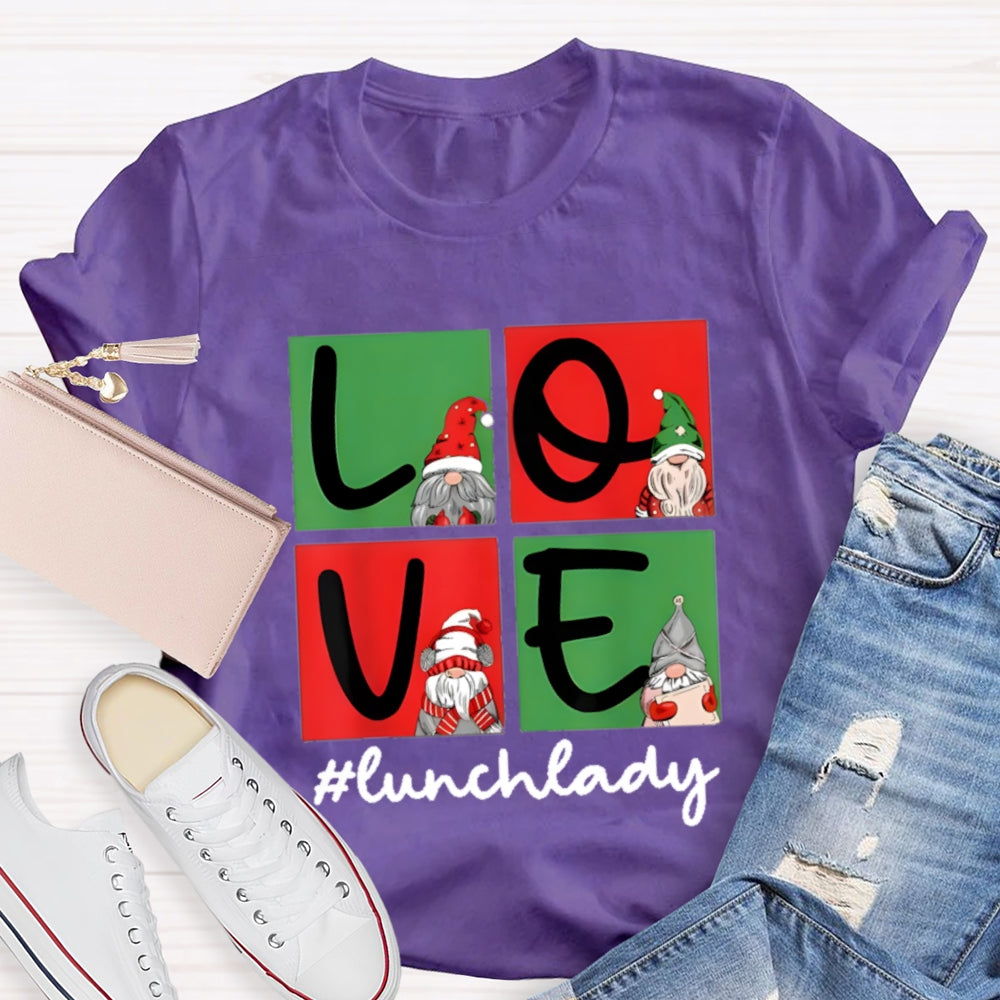 Christmas Love Lunch Lady T-Shirt