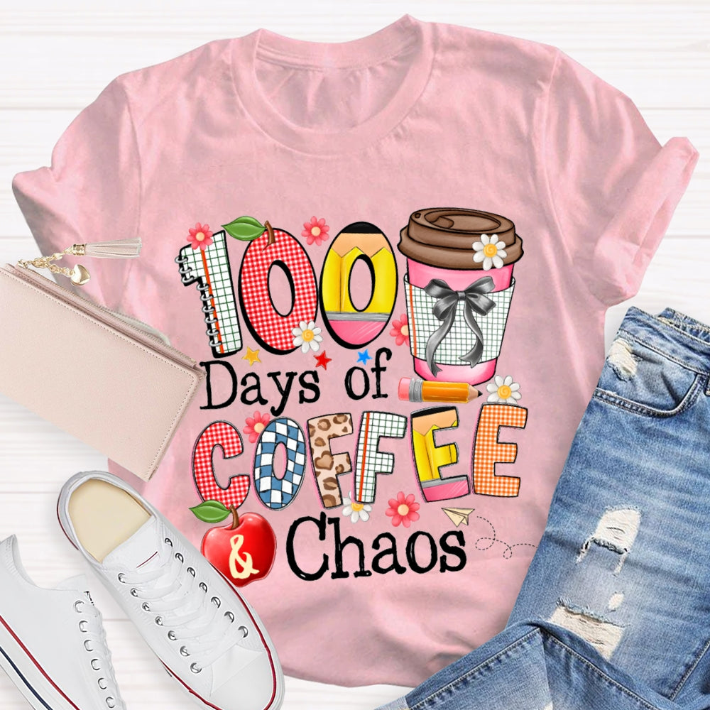 100 Days Of Coffee Chaos Colored Fonts T-shirt