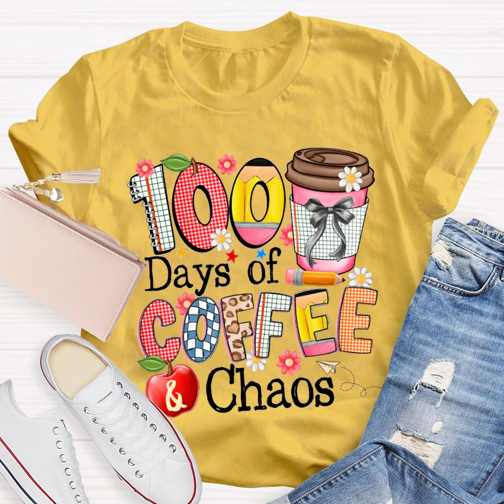 100 Days Of Coffee Chaos Colored Fonts T-shirt