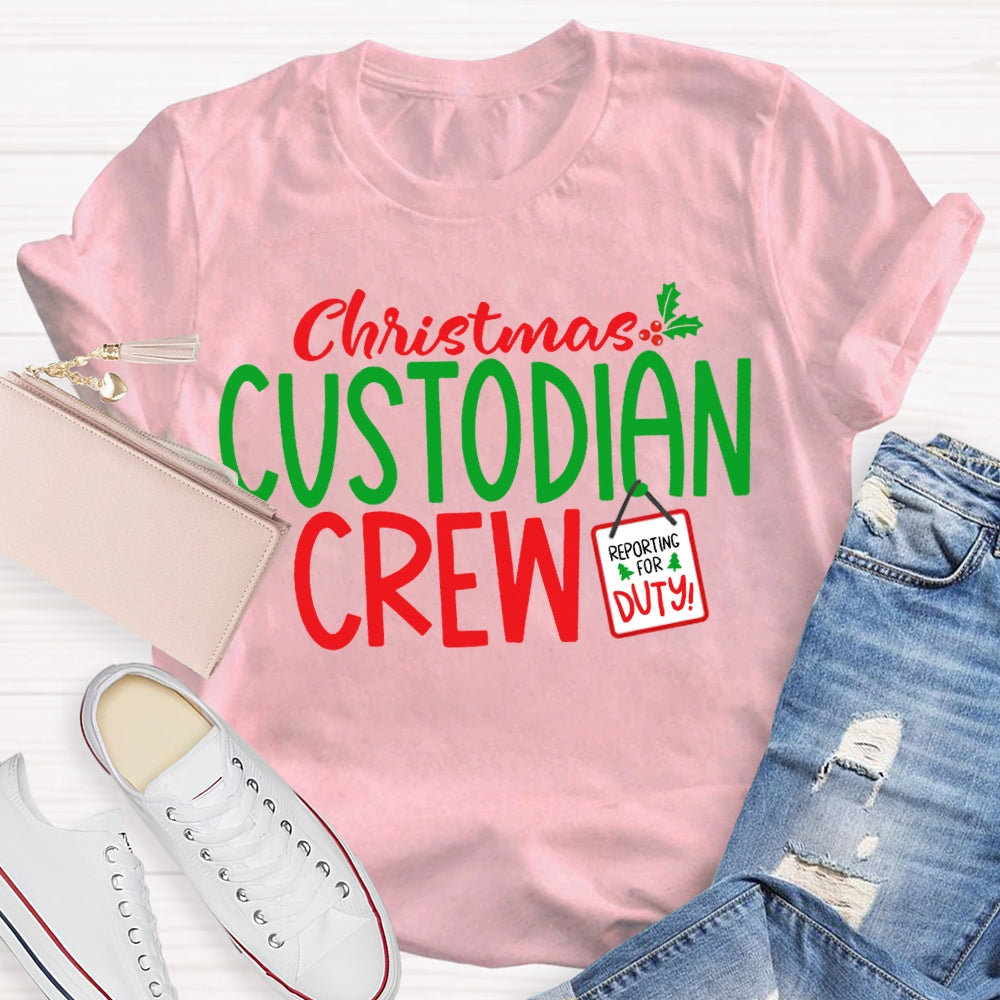 Christmas Custodian Crew Reporting For Duty T-shirt