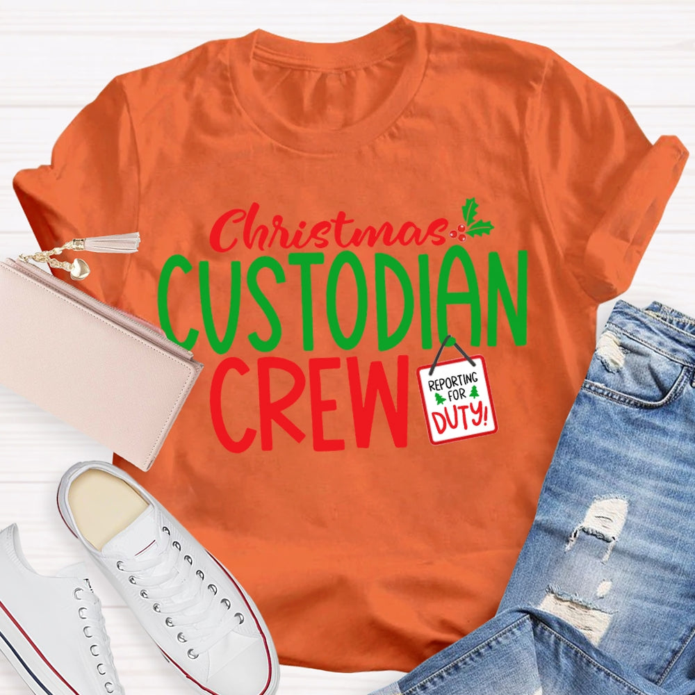 Christmas Custodian Crew Reporting For Duty T-shirt