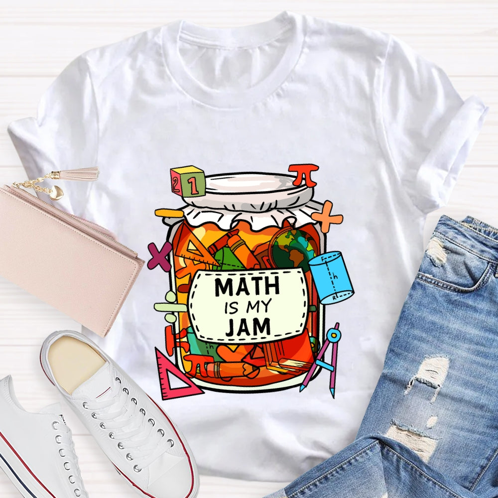 Math Is My Jam Mathematical Symbols T-Shirt