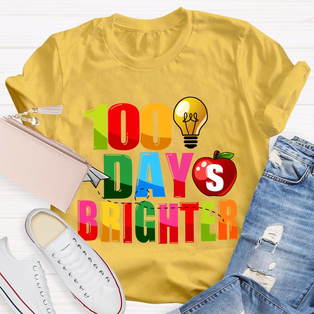 100 Days Brighter Colorful Letter And Apple T-Shirt