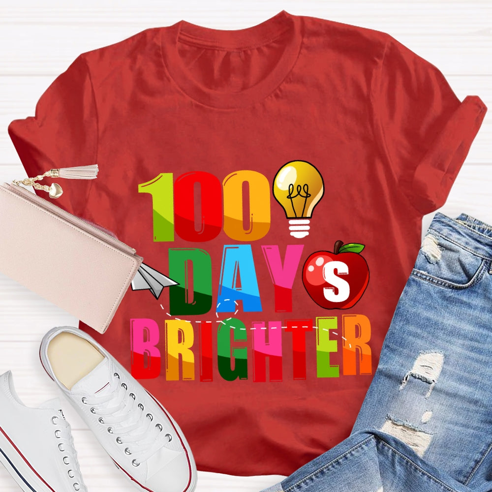 100 Days Brighter Colorful Letter And Apple T-Shirt
