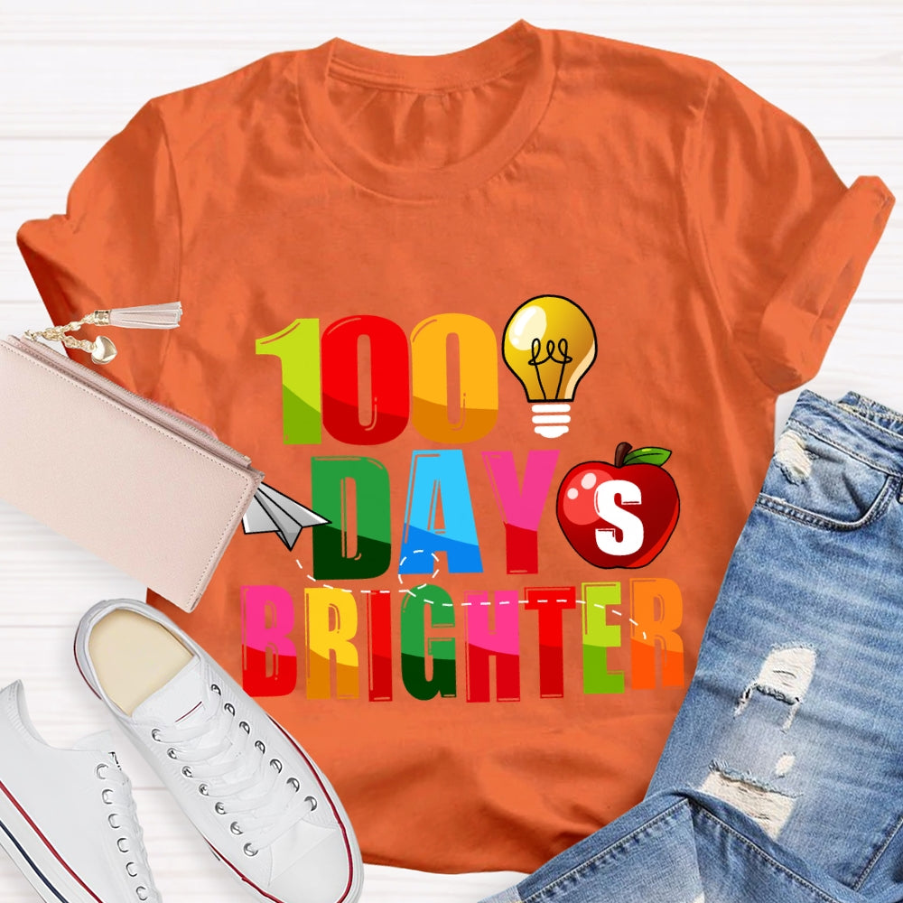 100 Days Brighter Colorful Letter And Apple T-Shirt