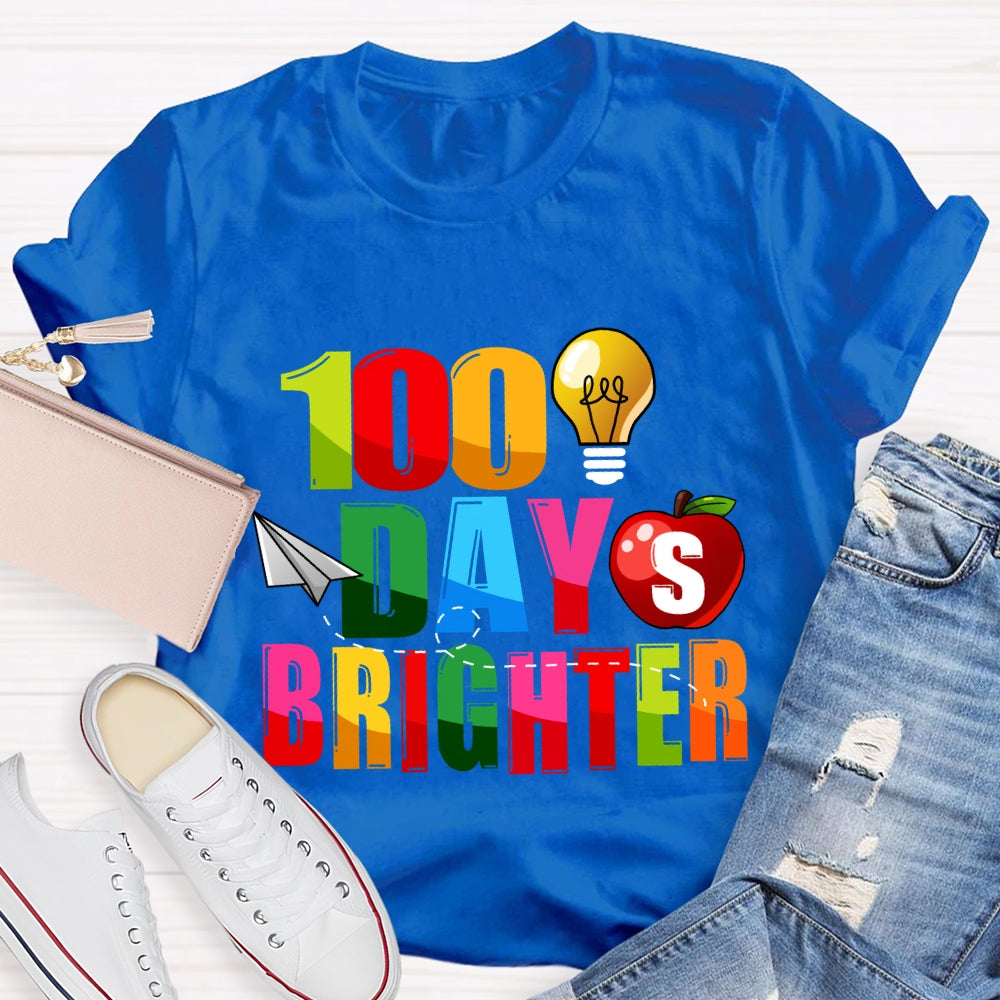 100 Days Brighter Colorful Letter And Apple T-Shirt